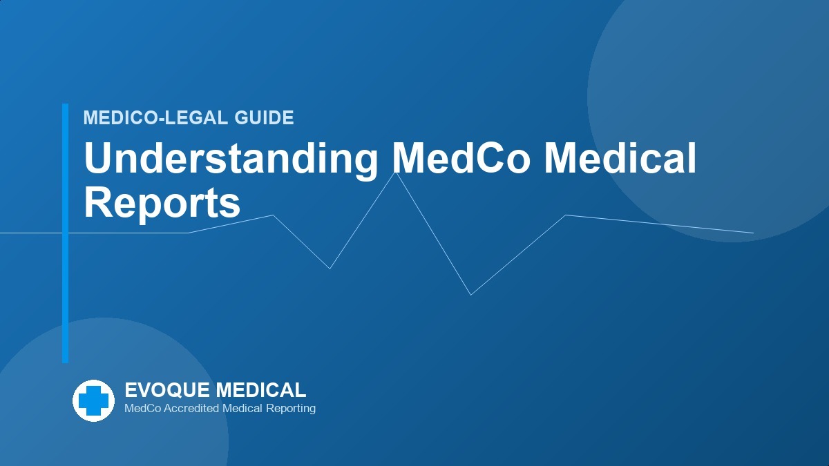 Understanding MedCo medical reports - Evoque Medical guide